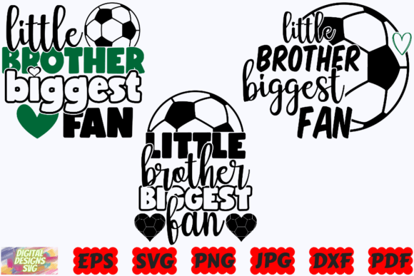 Crafting Big Brother Love: Soccer Fan Graphics