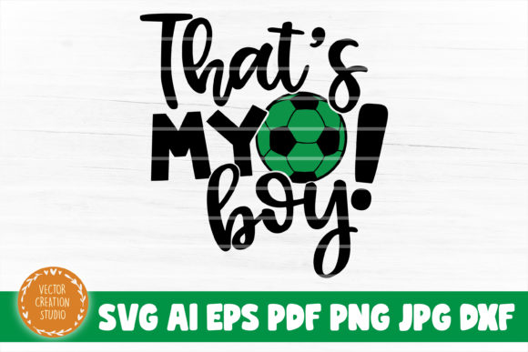 Crafting with That s My Boy Soccer Graphics
